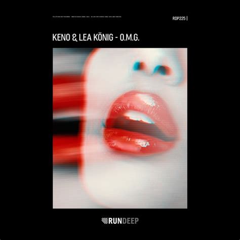 Stream KENO X LEA KÖNIG O M G Extended by KENO Listen online for