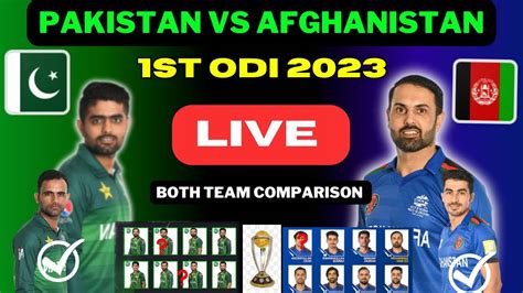 Pakistan Vs Afghanistan 1st Odi Match Time Table 2023 Pakistan Vs