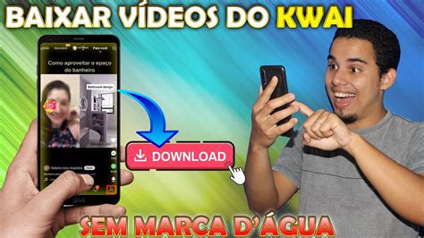 Como Baixar V Deos Do Kwai Sem Marca D Gua Youtube