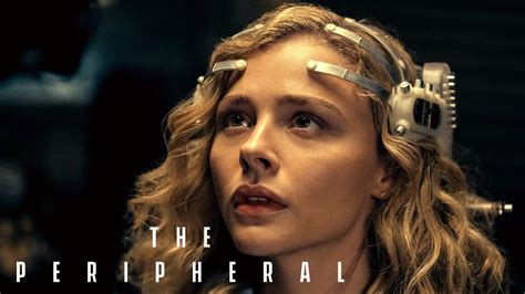 The Peripheral Scifi Amazon Series Trailer With Chlo Grace