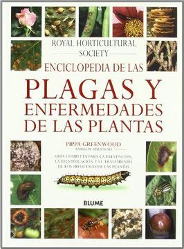 Libro Enciclopedia De Las Plagas Y Enfermedades De Las Plantas De Pippa