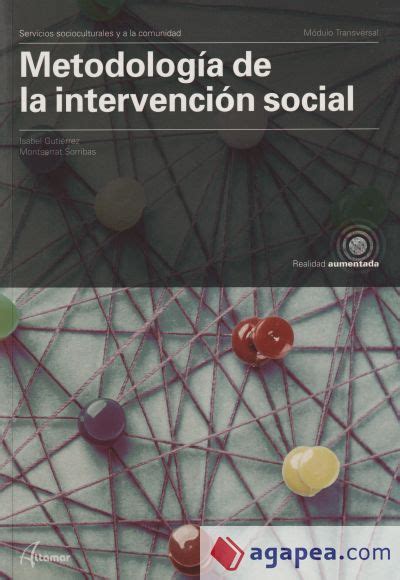 METODOLOGIA DE LA INTERVENCION SOCIAL CFGS INTEGRACION SOCIAL