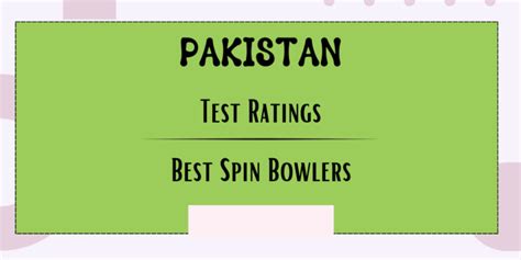 Top 10 Pakistani Spin Bowlers In Tests Since 1950 Stat Sensei