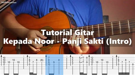 Tutorial Gitar Kepada Noor Panji Sakti Intro Tab Youtube