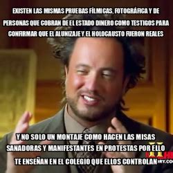 Meme Ancient Aliens Existen Las Mismas Pruebas F Lmicas Fotogr Fica