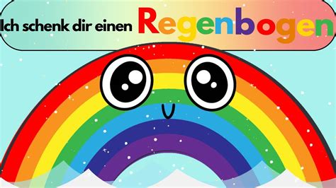 Ich Schenk Dir Einen Regenbogen Kinderlieder Zum Tanzen Und