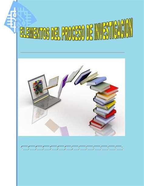 Elementos Del Proceso De Investigación