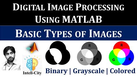 Binary Grayscale And Colored Images In Matlab Youtube