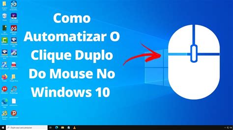 Como Automatizar A Fun O De Clique Duplo Do Mouse No Windows