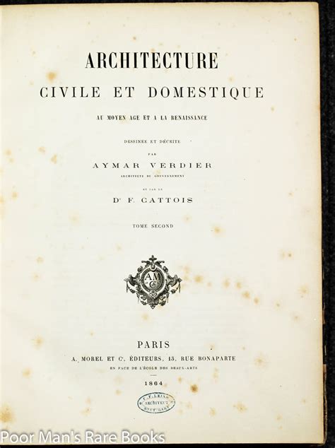 Architecture Civile Et Domestique Au Moyen Age Et A La Renaissance