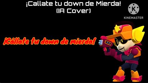 Cállate tu down de mierda pero lo dice Lawrie IA Cover Sugerido por