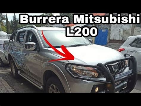 Instalacion Burrera Tumbaburros Defensa Para Mitsubishi L