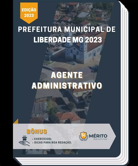 Apostila Agente Administrativo Prefeitura De Liberdade Mg M Rito