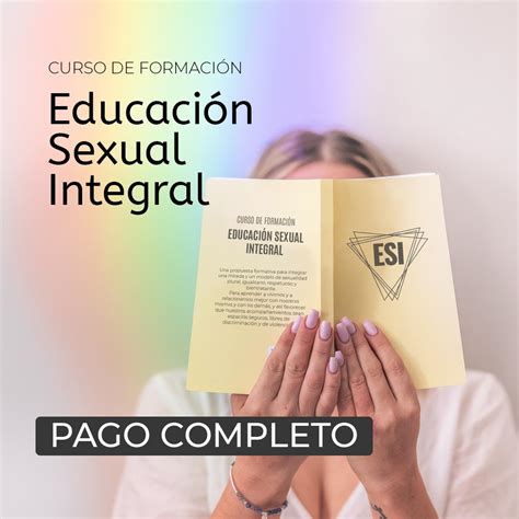 Pago Completo Esi Curso De EducaciÓn Sexual Integral Hara Salud Y Bienestar