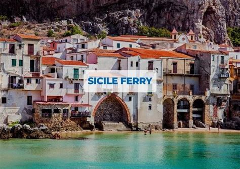 Ferry Vers La Sicile R Servez Votre Billet Bateau