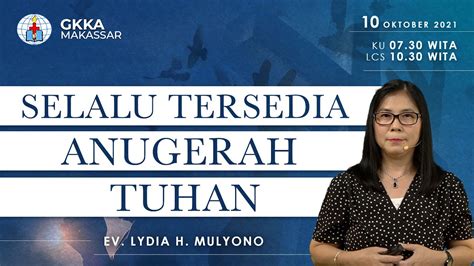 Selalu Tersedia Anugerah Tuhan Ibadah Hymn Gkka Makassar 10