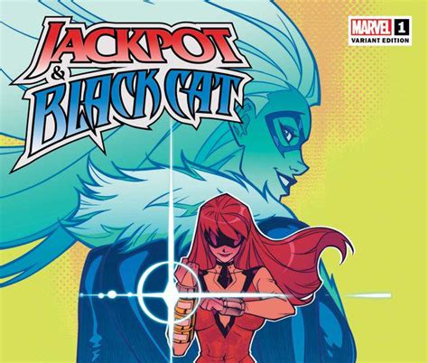 Jackpot And Black Cat 2024 1 Variant Comic Issues Marvel