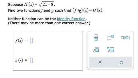 Solved Suppose H X 2x−8 Find Two Functions F And G Such