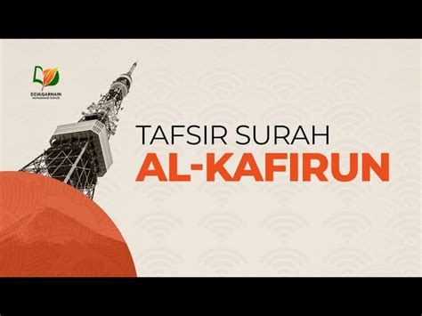 46 Tafsir Surah Al Kafirun