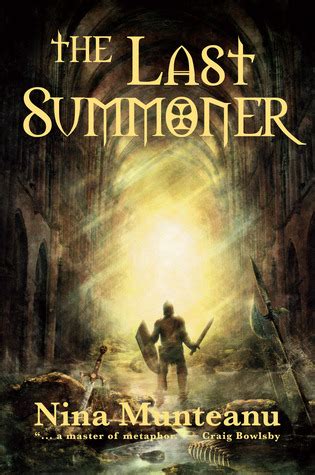 The Last Summoner by Nina Munteanu