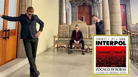 Interpol Gratis Terrazas En El Z Calo Para Que No Te Pierdas El