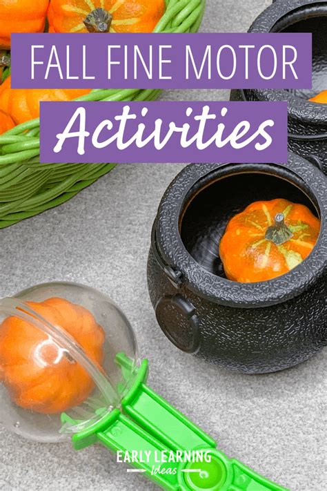 20 Fun And Easy Fine Motor Activities For Fall