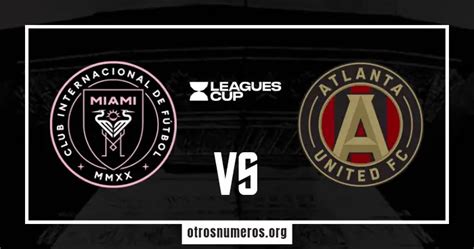 Pronóstico Inter de Miami vs Atlanta United Leagues Cup 26 07 2023