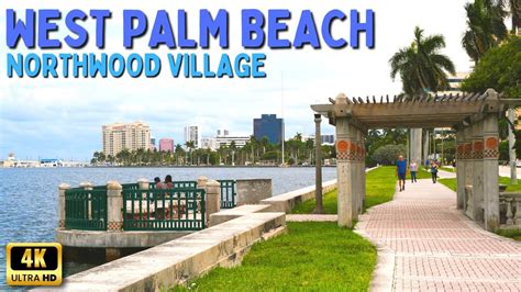 West Palm Beach Florida Northwood Village Youtube