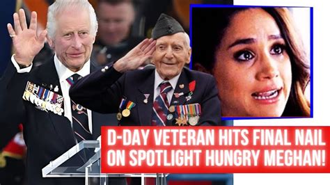 MEGHAN SCREAMS D Day Veteran ROAST Traitor Meghan Harry With King