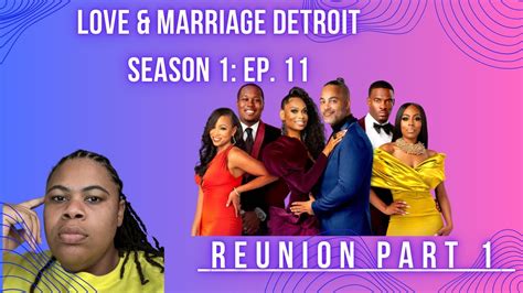 Review Love And Marriage Detroit Season Reunion Part Recap