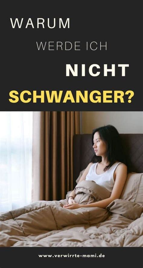 Warum Werde Ich Nicht Schwanger Verwirrte Mami