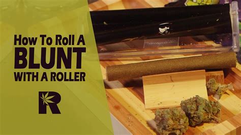 How To Roll A Blunt With a Rolling Machine (Kingpin Blunt Roller ...