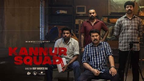 Kannur Squad Release Date 2023 Cast Plot Teaser Trailer And More