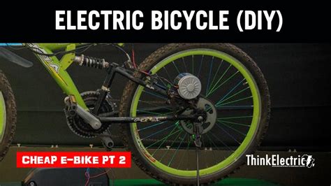 How To Make An Electric Bike Step By Step Guide Very Cheap Diy Pt2 Youtube