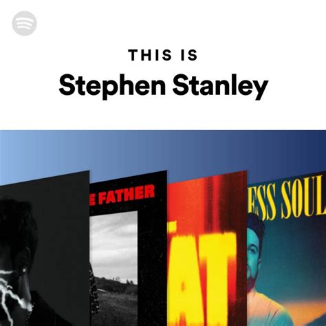 This Is Stephen Stanley Playlist By Spotify Spotify