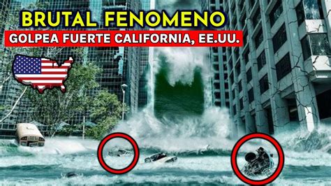 TSUNAMI EN CALIFORNIA OLAS DE 10 METROS ARRASTRAN LAS PERSONAS LAS