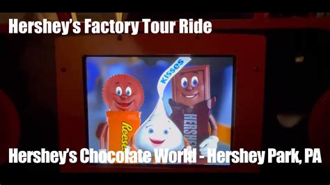 Hersheys Chocolate World Factory Tour Ride Hershey Pa Hershey