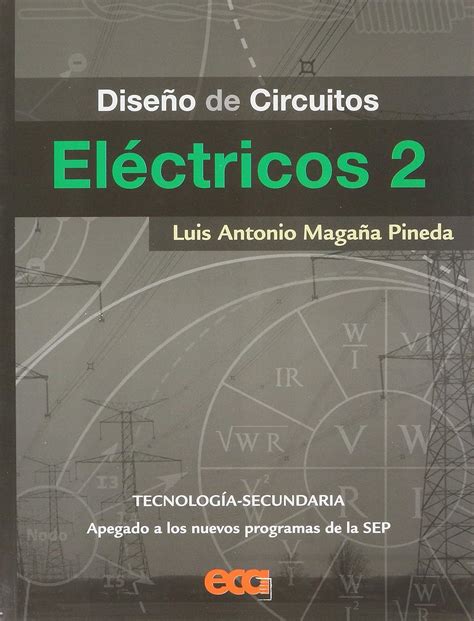 DISEÑO DE CIRCUITOS ELECTRICOS 2 TECNOLOGIA SECUNDARIA Magaña Pineda