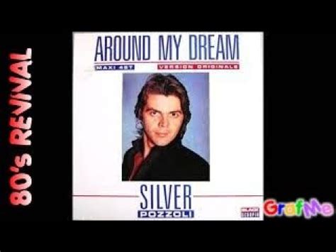 Silver Pozzoli Around My Dream Extended Mix Youtube