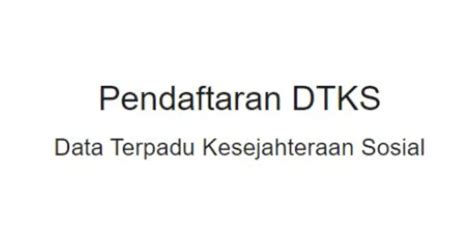 Cara Daftar Dtks Kemensos Online Untuk Dapatkan Pkh Hingga Bpnt