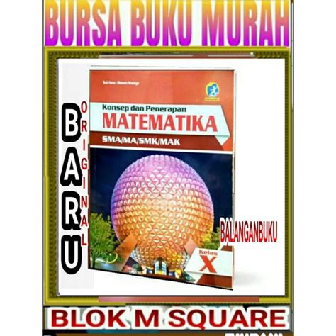 Jual Buku Matematika Kelas 1 X 10 SMA MA Kelompok Wajib Kurikulum 2013