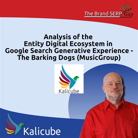 Analysis of the Barking Dogs Entity Ecosystem - The Brand SERP Guy