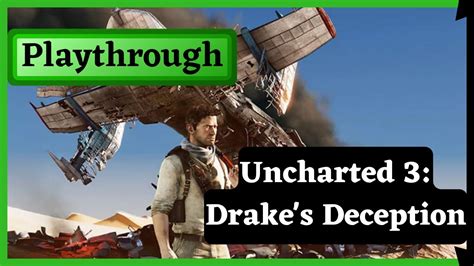 Uncharted Drake S Deception Remastered Full Game Playthtough Pt