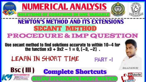 How To Solve Secant Method In Numerical Analysis By Calsi Lecture 13