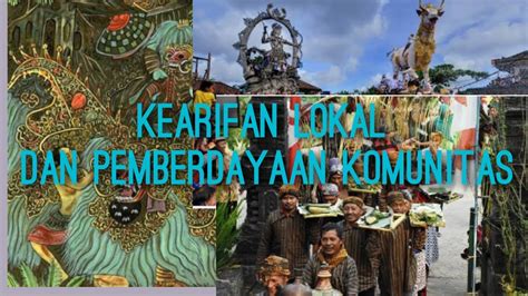 Sosiologi Kelas Kearifan Lokal Dan Pemberdayaan Komunitas Youtube