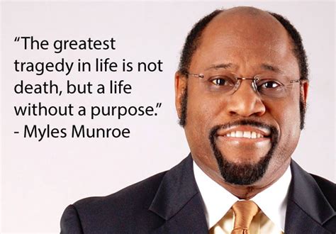 Myles Munroe Leadership Quotes On Death Quotesgram