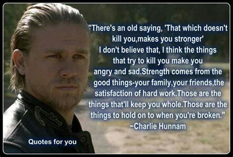 There S An Old Saying Sons Of Anarchy Jax Teller Quotes Anarchy Quotes