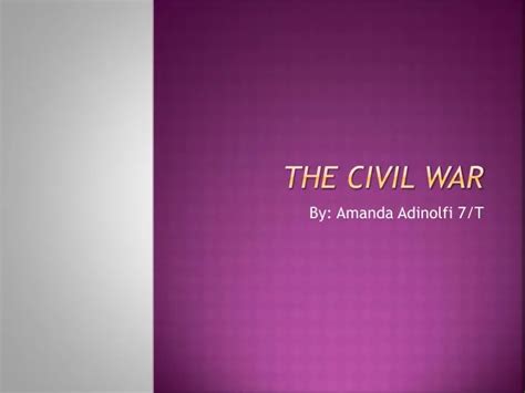 Ppt The Civil War Powerpoint Presentation Free Download Id 2967656