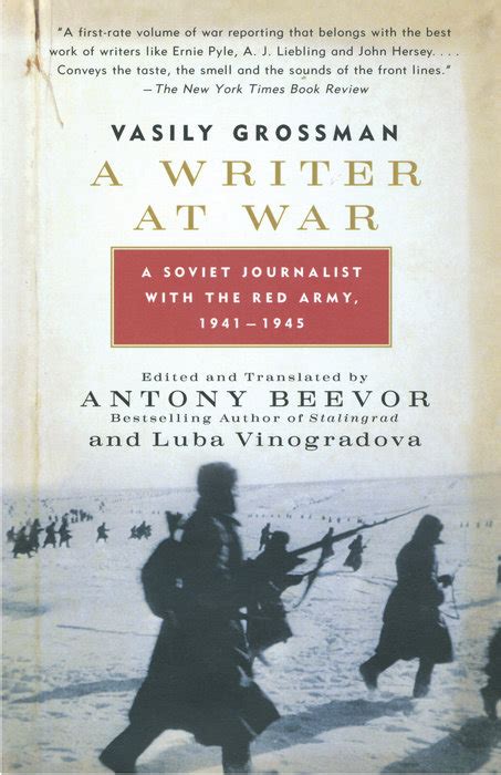 A Writer At War Vasily Grossman With The Red Army By Vasily Grossman