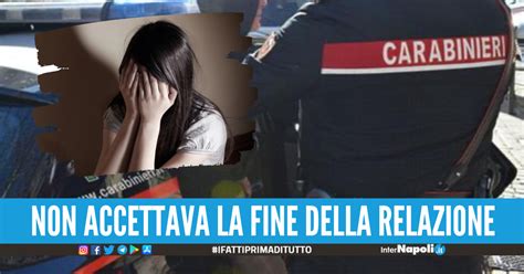 Choc Nel Napoletano 17enne Violenta E Minaccia Di Morte L Ex Fidanzata